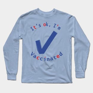 Vaccinated OK Long Sleeve T-Shirt